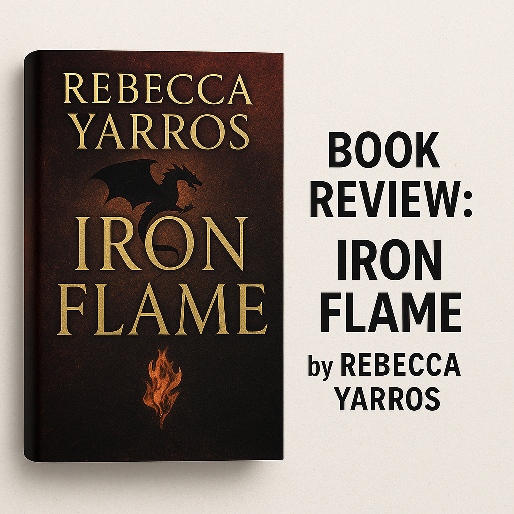 Iron Flame by Rebecca Yarros Review | Sequel to Fourth Wing