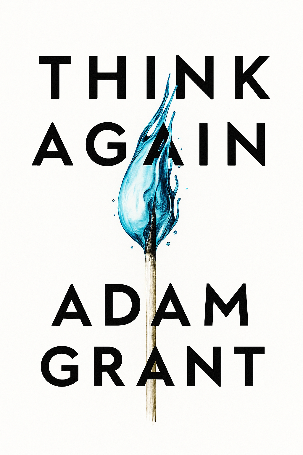 Think Again by Adam Grant Review